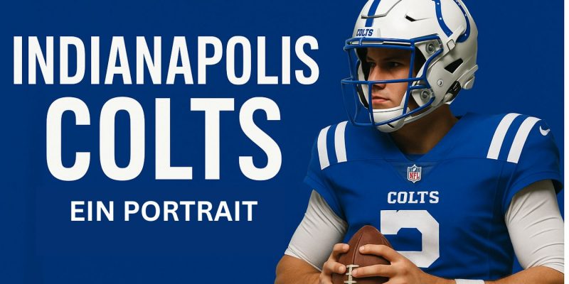 INDIANAPOLIS COLTS - EIN PORTRAIT