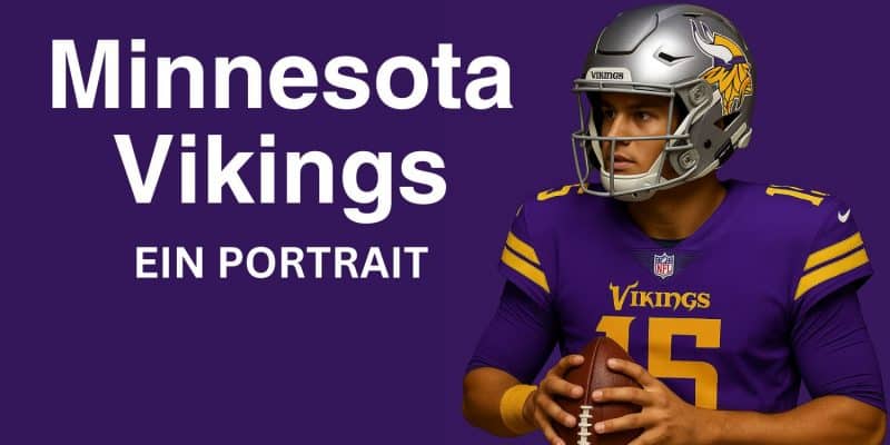 MINNESOTA VIKINGS- EIN PORTRAIT