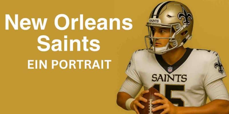 New Orleans Saints - EIN PORTRAIT